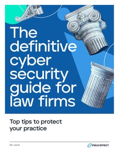 Cover - The Definitive Cyber Security Guide for Law Firms Cover - The Definitive Cyber Security Guide for Law Firms