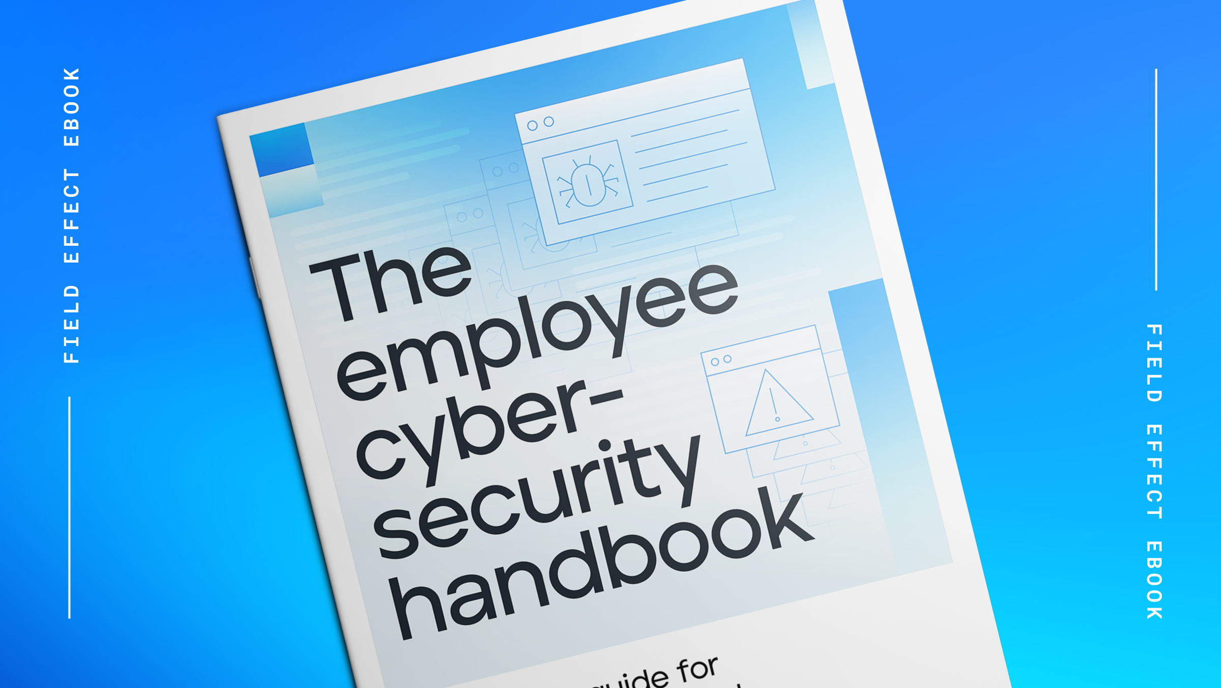 Download The 2024 Employee Cybersecurity Handbook Field Effect